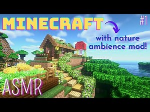Minecraft ASMR with ambience mod #1 ~ Survival 1.19 (ear to ear whispering and nature sounds)