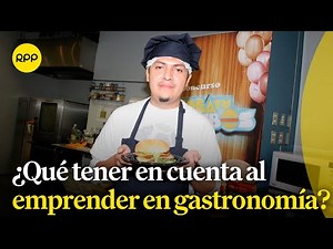 ¿Qué se debe tener en cuenta al empezar un negocio de comida?