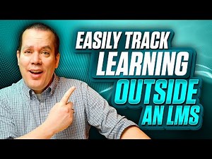 Easily Track Learning Outside an LMS [Using XCL]