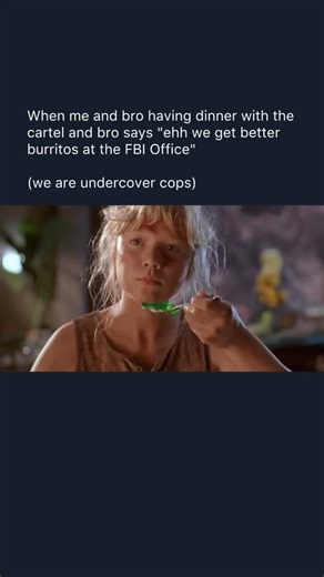 RASCALS on Instagram: "Step 1: we’re deep undercover eating dinner trying to look normal Step 2: cartel dudes vibing, trust level at an all-time high Step 3: bro randomly goes “ehh we get better burritos at the FBI office” Step 4: entire table goes silent while my soul leaves my body Step 5: i start coughing loud as f*** hoping they think it was a joke #Bruh #Lmao #Rascals"