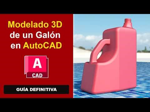 🚀Dominando AutoCAD 3D: Cómo modelar este Galón paso a paso (Sin errores) * AutoCAD 2027 * modelado