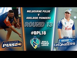 BPL18 - Round 13 - Pulse v Pioneers