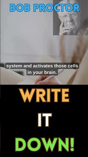 Bob Proctor: The Secret Power of Writing It Down ✍️ (Affirmation Technique That Actually Works)