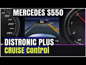 Distronic Plus Cruise Control on a Mercedes Benz S550 | How To Active and Use Distronic Plus
