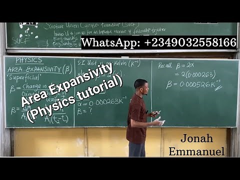 Area Expansivity (JAMB & WAEC PHYSICS) - Meaning, Formula Derivation, Unit, Examples and Solution.