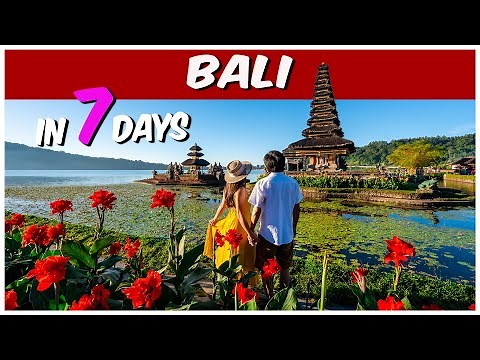 Bali Itinerary 7 Days | Bali Travel Guide | Complete Bali Tour Plan