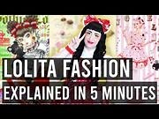 LOLITA FASHION EXPLAINED in 5 minutes
