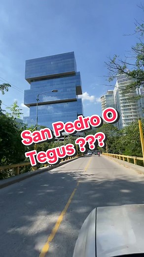 San Pedro sula o Tegucigalapa?? Cual es mejor?