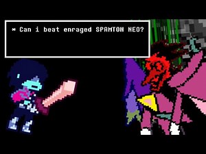 DEFEATING SPAMTON NEO'S ENRAGED MODE! (Deltarune Chapter 2)