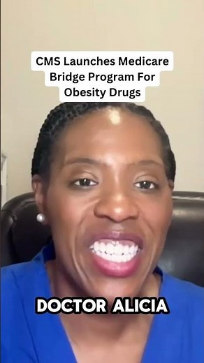CMS Launches Medicare Bridge Program For Obesity Drugs