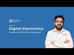 Xilinx Installation On Windows 11, Session - 7