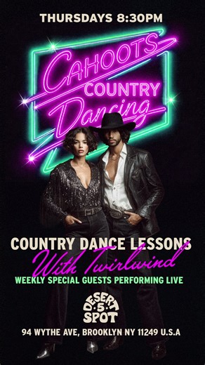 🤠 CAHOOTS COUNTRY DANCING 🤠 Get your boots on for swing lessons with @twirlwindtaylor followed by live music with special guests rotating weekly at Desert 5 Spot NY. Every Thursday at 8:30pm! 🌵 #desertfivespot