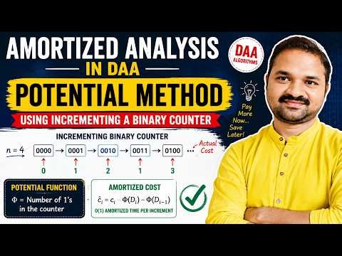 Amortized Analysis in DAA || Potential Method using Incrementing a Binary Counter || Algorithms