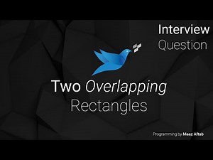 Two Overlapping Rectangles | Programming Interview Question 1