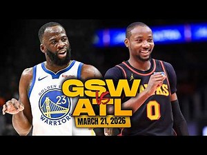 Golden State Warriors vs Atlanta Hawks Full Game Highlights | Mar 21, 2026 | FreeDawkins