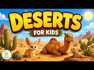 What Is a Desert? Desert Animals & Plants for Kids