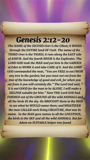 Genesis 2:12-20 The NAME of the SECOND river is the Gihon; it WINDS through the ENTIRE land OF Cush