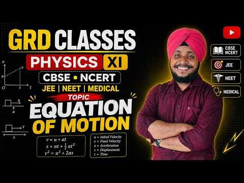 #physics 11 | L-1 Topic-#equation of #motion (BY #calculus Method)