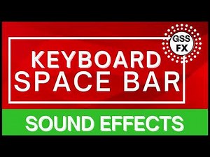 keyboard space bar sound | keyboard space bar sounds | keyboard space bar sound fx