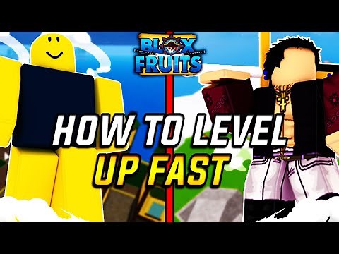 Blox Fruits How To Level Up Fast