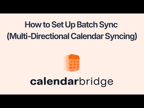 How to Set Up Batch Sync (Multi-Directional Calendar Syncing)