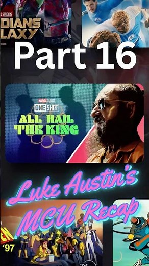 Luke's MCU Recap: All Hail The King Marvel One-Shot