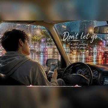 Don't Let Go | 비 오는 밤, 아직도 널 기다리는 마음 | #2026playlist #music #originalsong