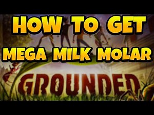 How to Find Mega Milk Molar in Oak Lab in Grounded