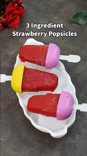 3 Ingredient Strawberry Popsicles