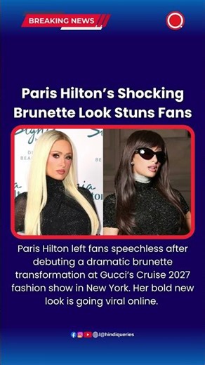 Paris Hilton’s Shocking Brunette Look Stuns Fans #ParisHilton #Gucci