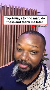 Top four ways to find man. #Relationshipadvice #findingman #reels #fyp #datingadvice #love #single #taken | Toplife coach