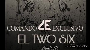 Comando exclusivo. El two six | Mi barrio Querido
