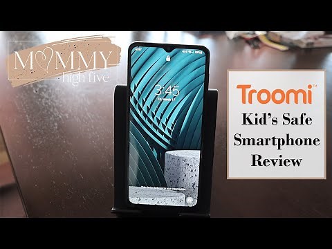 Troomi Safe Phone Honest Review - Mommy High Five