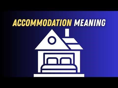 Accommodation Meaning in English | Accommodation Explained Simply with Examples