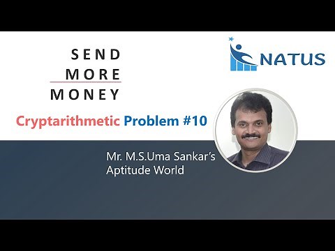 Cryptarithmetic Addition | Problem #10 | SEND + MORE = MONEY