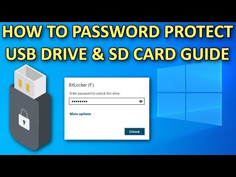 How to Password Protect your USB Drive or SD Card on your Windows PC Guide