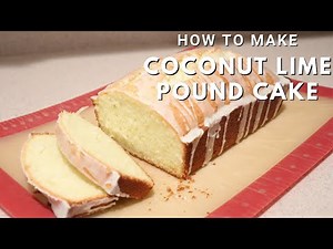 Coconut Lime Pound Cake