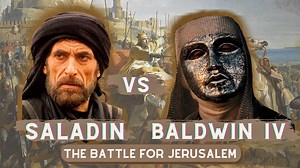 The Leper King vs. Saladin | True Story of the Battle for Jerusalem