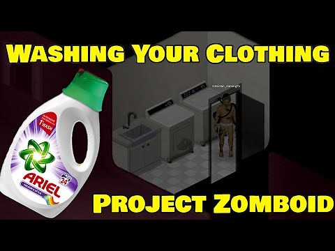 Washing your Clothes | Project Zomboid