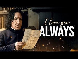 Severus Snape | Always [Romantic Snape ASMR]