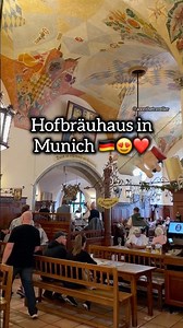 Hofbräuhaus is a Must Visit in Munich