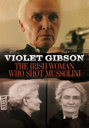 Violet Gibson, the Irish Woman Who Shot Mussolini (2020)