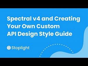 Spectral v4 & Creating You Own Custom API Design Style Guide