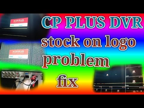 CP-PLUS DVR stock on cp plus logo ||Dvr restart problem || dvr hang on logo #devicecare #divicecare