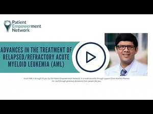 Advances in the Treatment of Relapsed/Refractory Acute Myeloid Leukemia (AML)