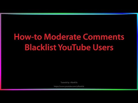 How to Moderate Comments (Blacklist YouTube Users)