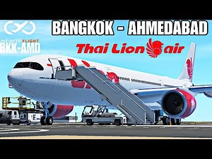 Thai Lion Air Airbus 330-900neo| Bangkok - Ahmedabad| Infinite flight