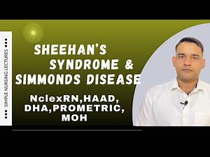 Sheehan’s syndrome & simmonds disease