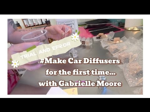Making car diffusers for the first time... trial and error with Gabrielle Moore