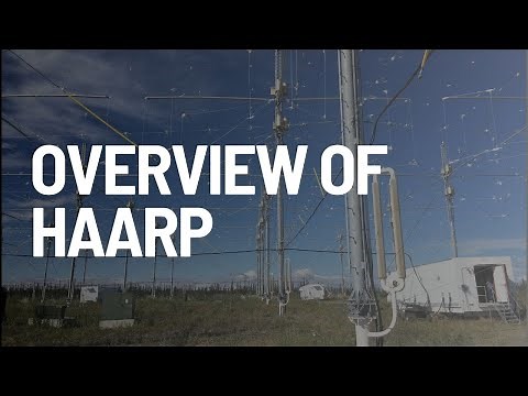 HAARP (The High Frequency Active Auroral Research Program)